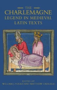 The Charlemagne Legend in Medieval Latin Texts-1